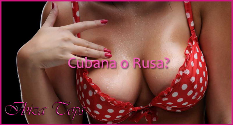 Paja cubana o paja rusa ibizatops noticias de escorts y sexo